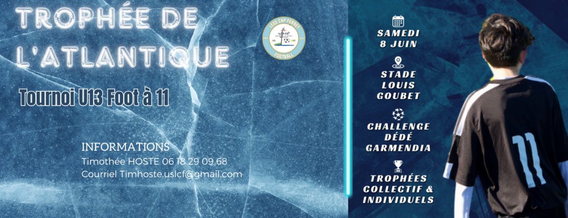 Tournoi de l’Atlantique : tout ce qu’il faut savoir !